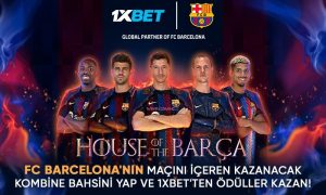 House of the Barça – Barça Hanesi: 1xBet’ten yeni sonbahar promosyonu!