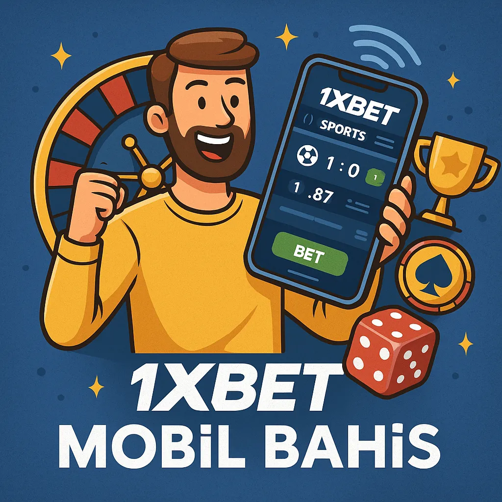 1xbet mobil bahis