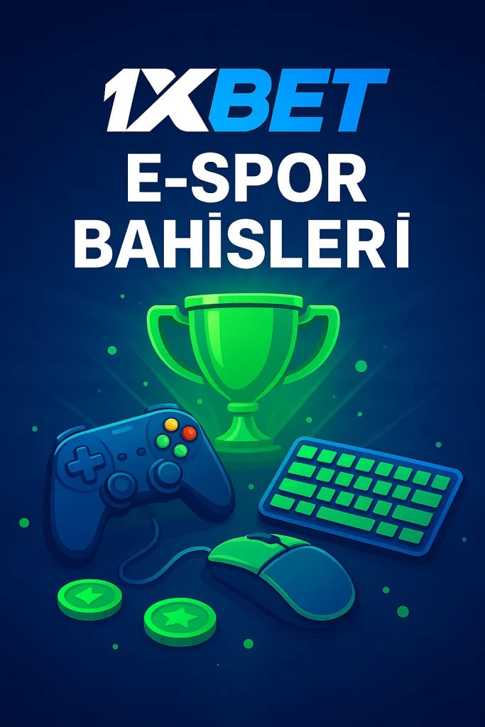 1xbet e-spor bahisleri