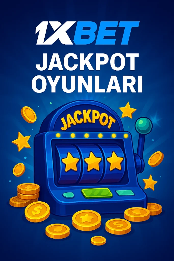 1xbet jackpot oyunları