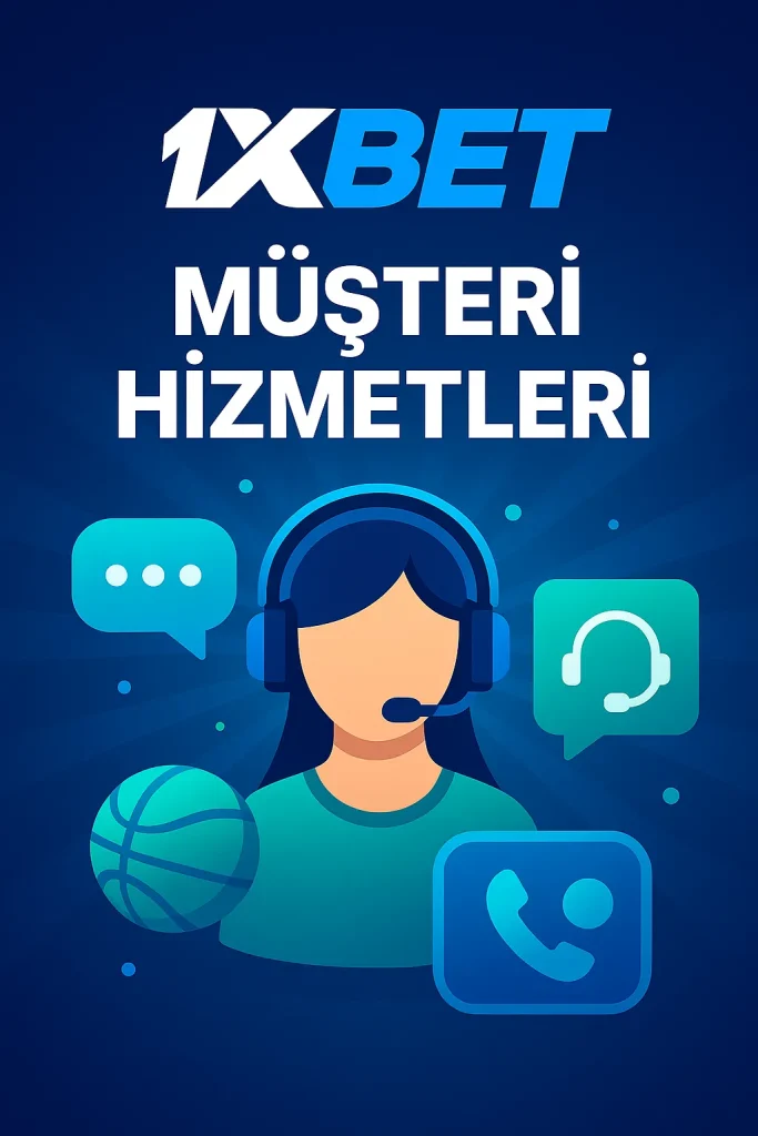 1xbet müşteri hizmetleri
