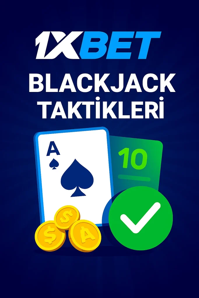 1xbet blackjack taktikleri