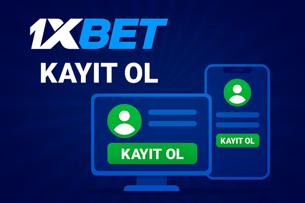 1xbet kayıt ol